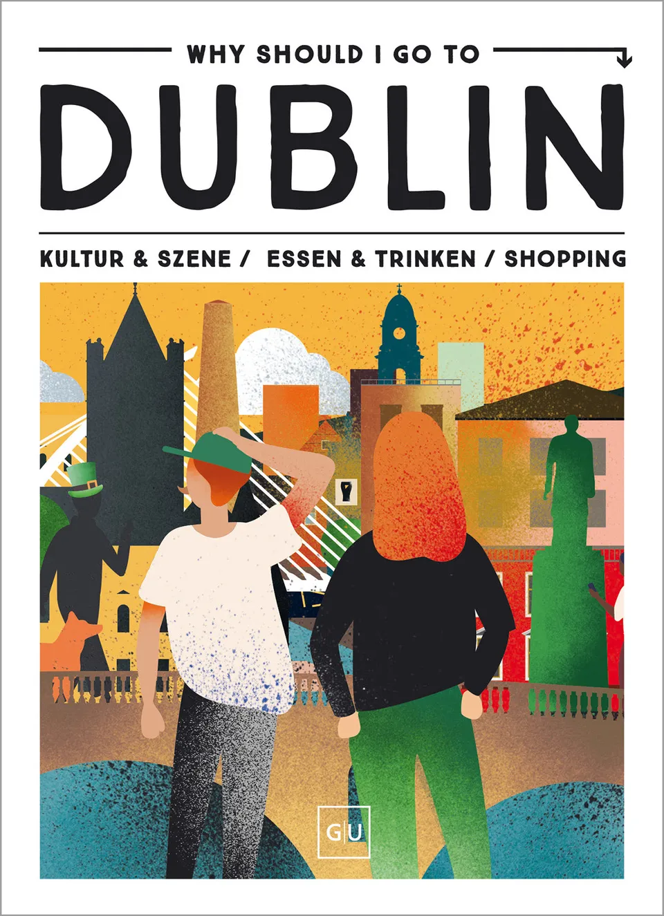 gu-kompass-why-should-i-go-to-dublin-reisef-hrer-buch image 1
