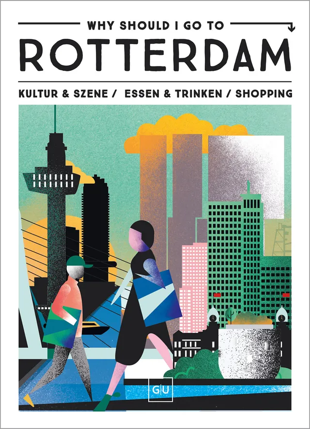 gu-kompass-why-should-i-go-to-rotterdam-buch-citytrip image 1
