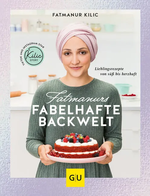 gu-k-chenratgeber-fatmanurs-fabelhafte-backwelt-buch-backen image 1
