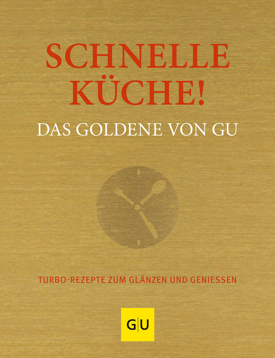 das-goldene-von-gu-schnelle-k-che-kochbuch-250-rezepte image 1