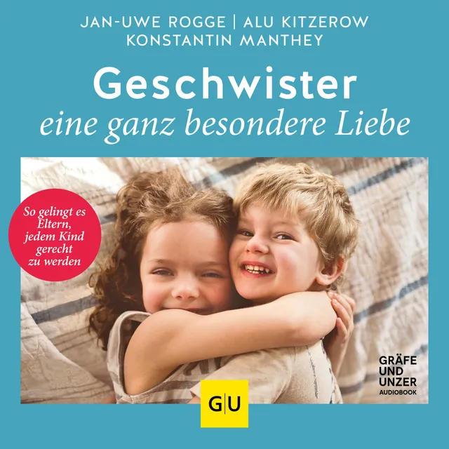 gu-kompass-geschwister-eine-ganz-besondere-liebe-h-rbuch-familie image 1