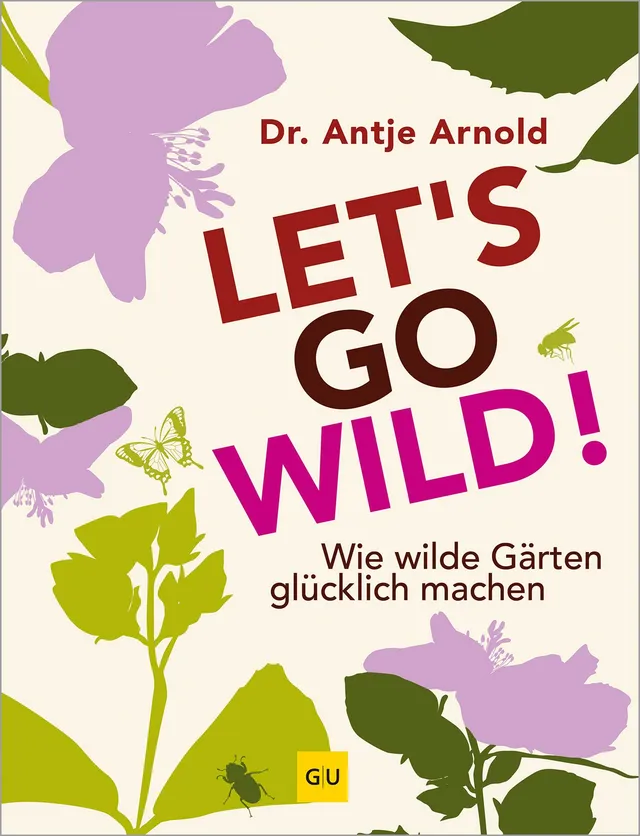 gu-k-chenratgeber-let-s-go-wild-gartenbuch-naturnah image 1