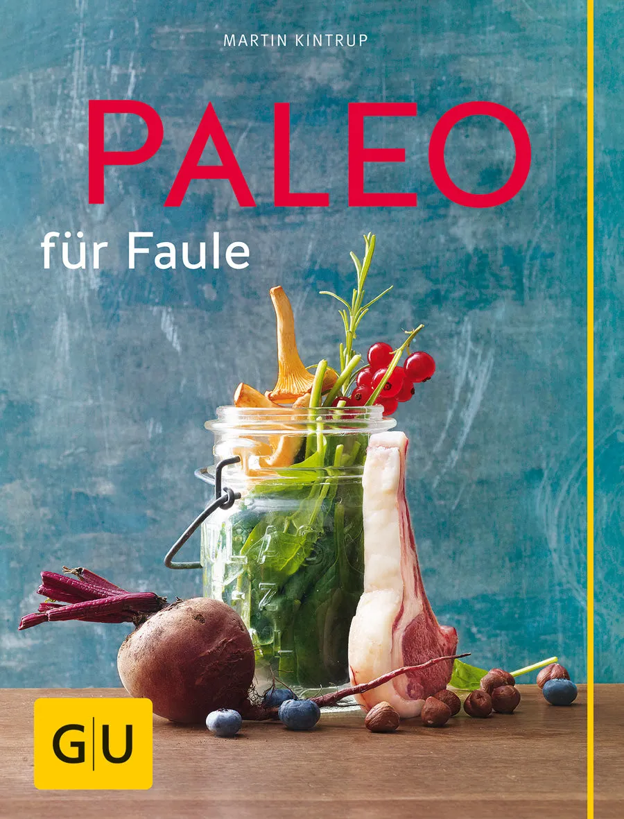 gu-paleo-f-r-faule-e-book-30-minuten-low-carb-rezepte image 1