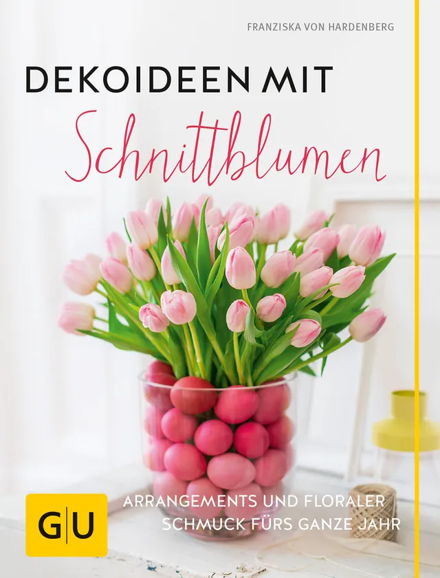 gu-pflanzenratgeber-dekoideen-mit-schnittblumen-e-book-diy image 1