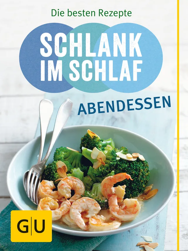 gu-ratgeber-gesundheit-schlank-im-schlaf-abendessen-e-book image 1