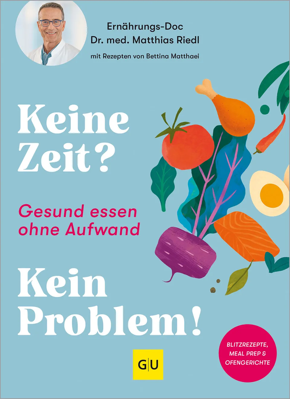 gu-kompass-keine-zeit-kein-problem-kochbuch-buch-80-rezepte image 1