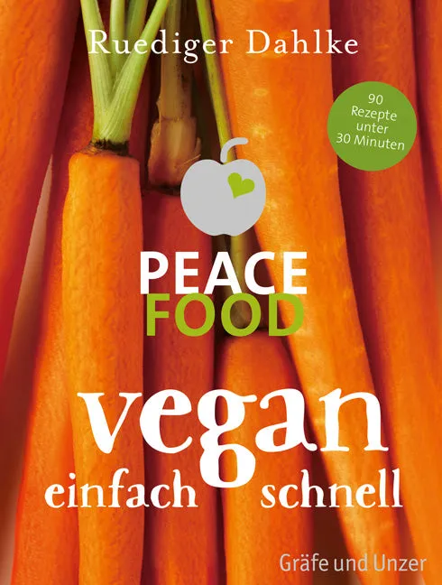 gu-k-chenratgeber-peace-food-vegan-einfach-schnell-kochbuch image 1