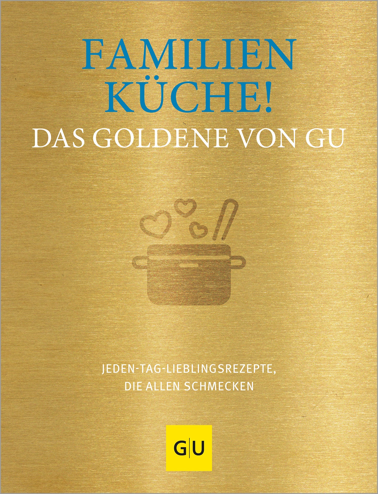 das-goldene-von-gu-familienk-che-kochbuch-buch-150-rezepte image 1
