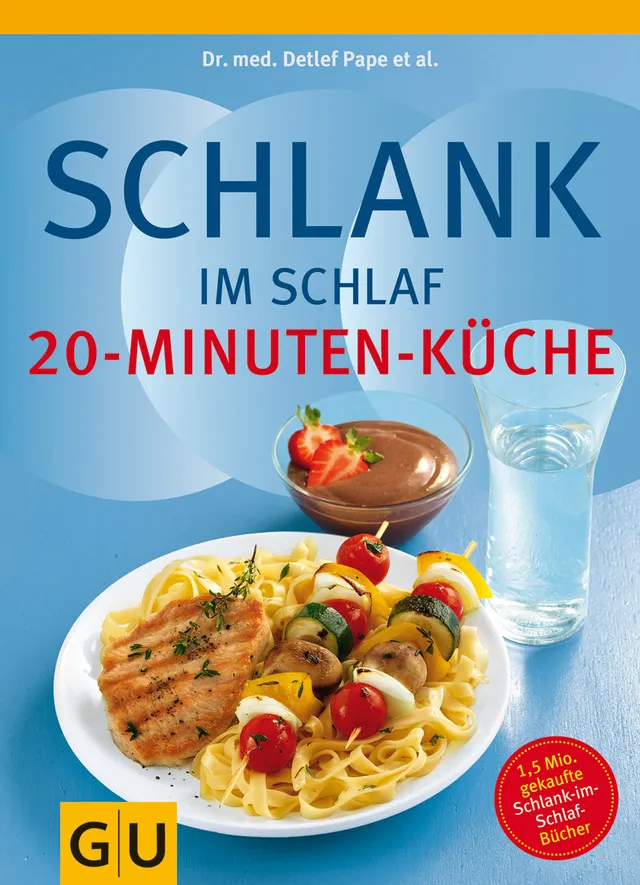 gu-schlank-im-schlaf-20-minuten-k-che-e-book-100-sis-rezepte image 1