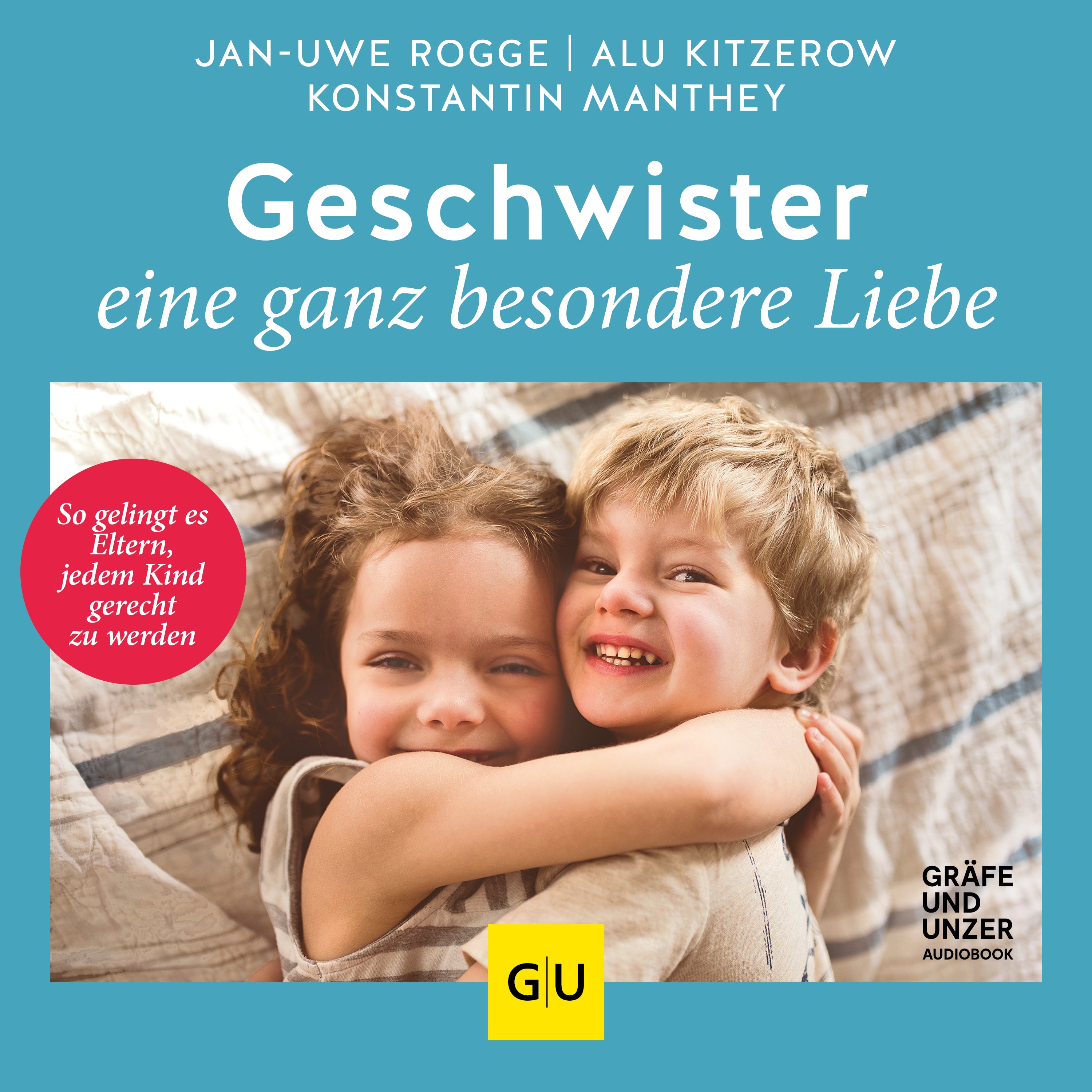 gu-kompass-geschwister-eine-ganz-besondere-liebe-h-rbuch-familie image 1