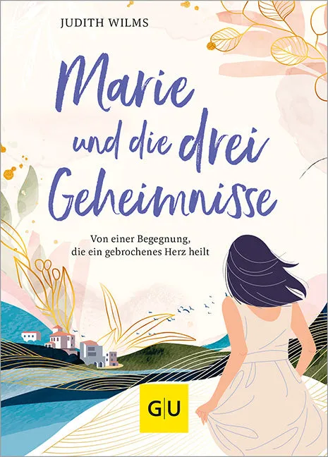 gu-kompass-marie-und-die-drei-geheimnisse-buch-heilung image 1