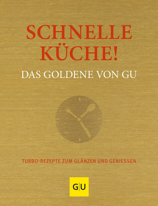 das-goldene-von-gu-schnelle-k-che-kochbuch-250-rezepte image 1