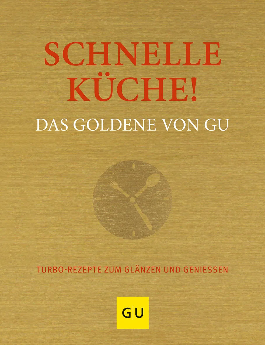 das-goldene-von-gu-schnelle-k-che-kochbuch-250-rezepte image 1
