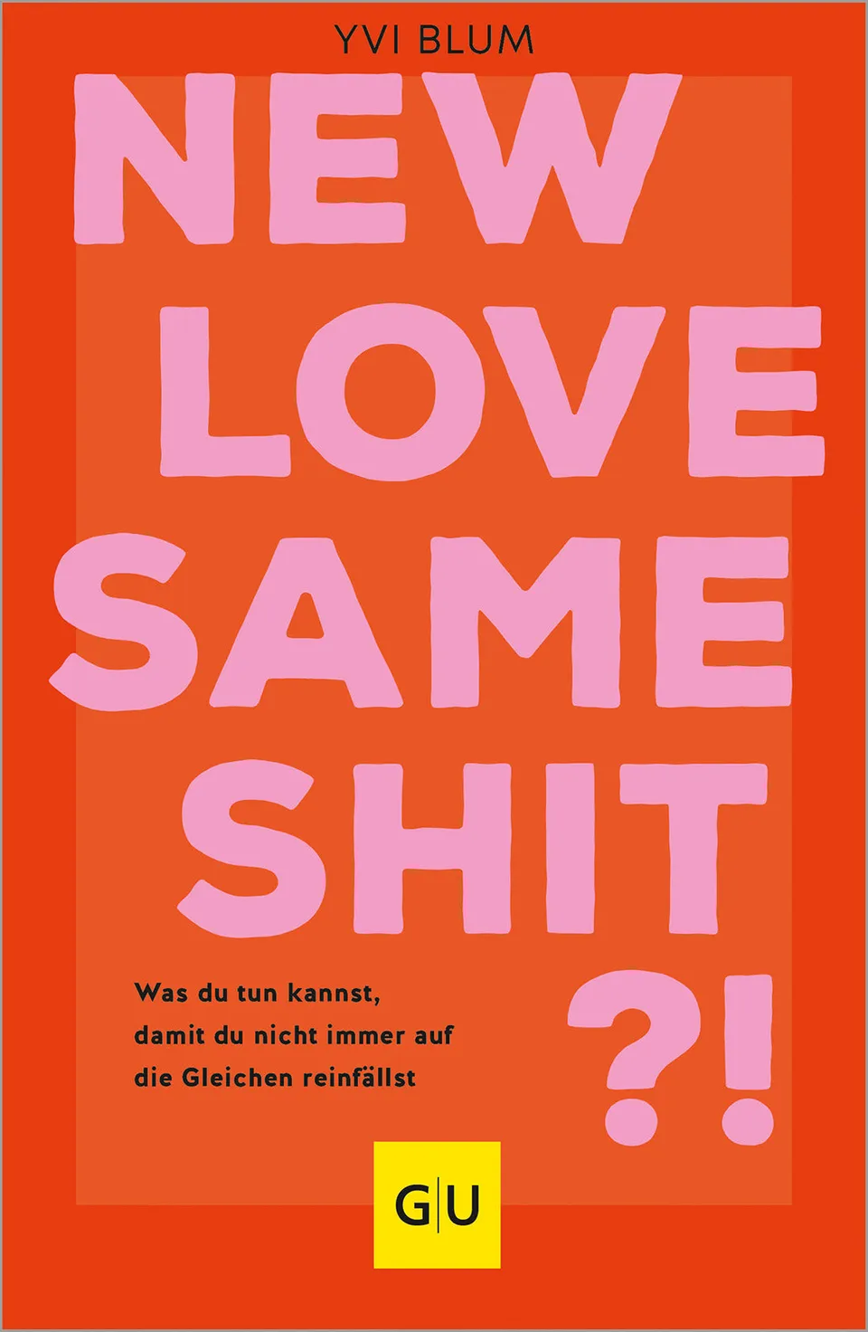 gu-kompass-new-love-same-shit-beziehungsbuch-buch image 1