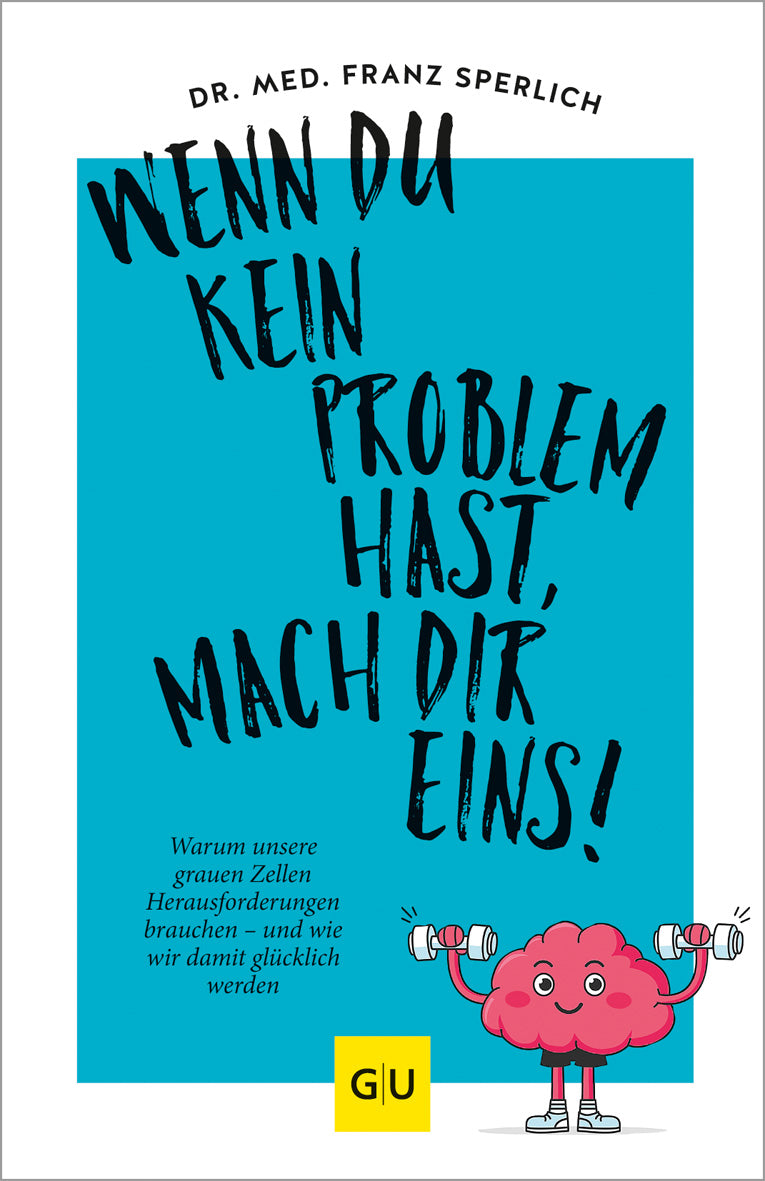 gu-kompass-wenn-du-kein-problem-hast-e-book-lebenshilfe-gehirn image 1