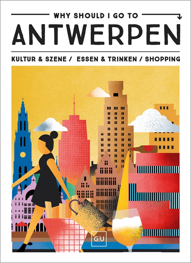 gu-why-should-i-go-to-antwerpen-reisef-hrer-citytrip image 1