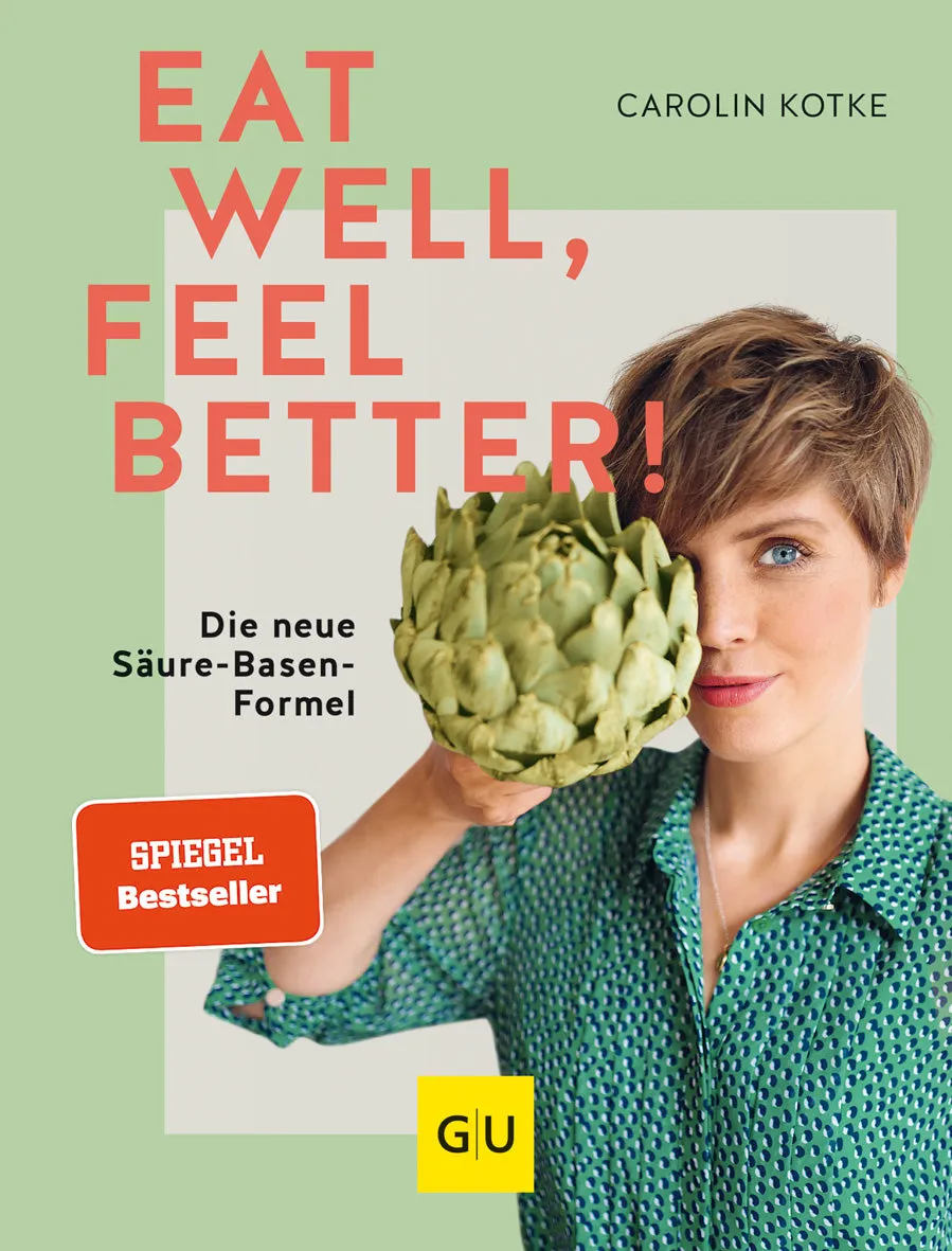 gu-ku00fcchenratgeber-eat-well-feel-better-kochbuch-basisch image 1