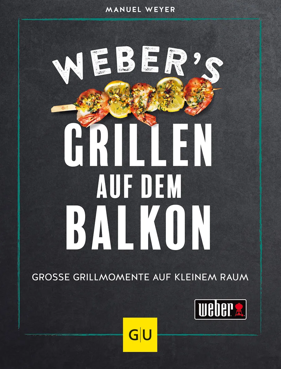 gu-weber-s-grillen-auf-dem-balkon-grillbuch-buch-elektrogrill image 1