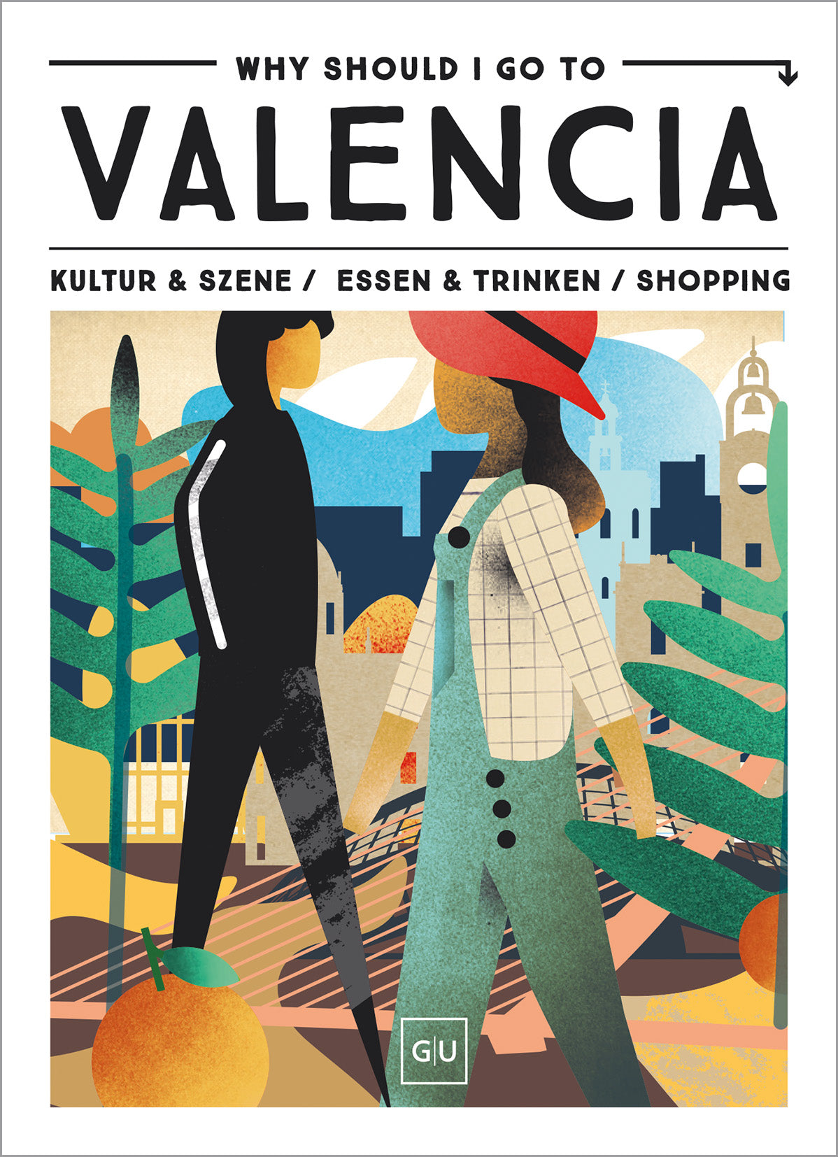 gu-kompass-why-should-i-go-to-valencia-buch-citytrip image 1