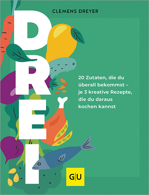 gu-kompass-drei-kochbuch-alltagsk-che-1-zutat-3-varianten image 1