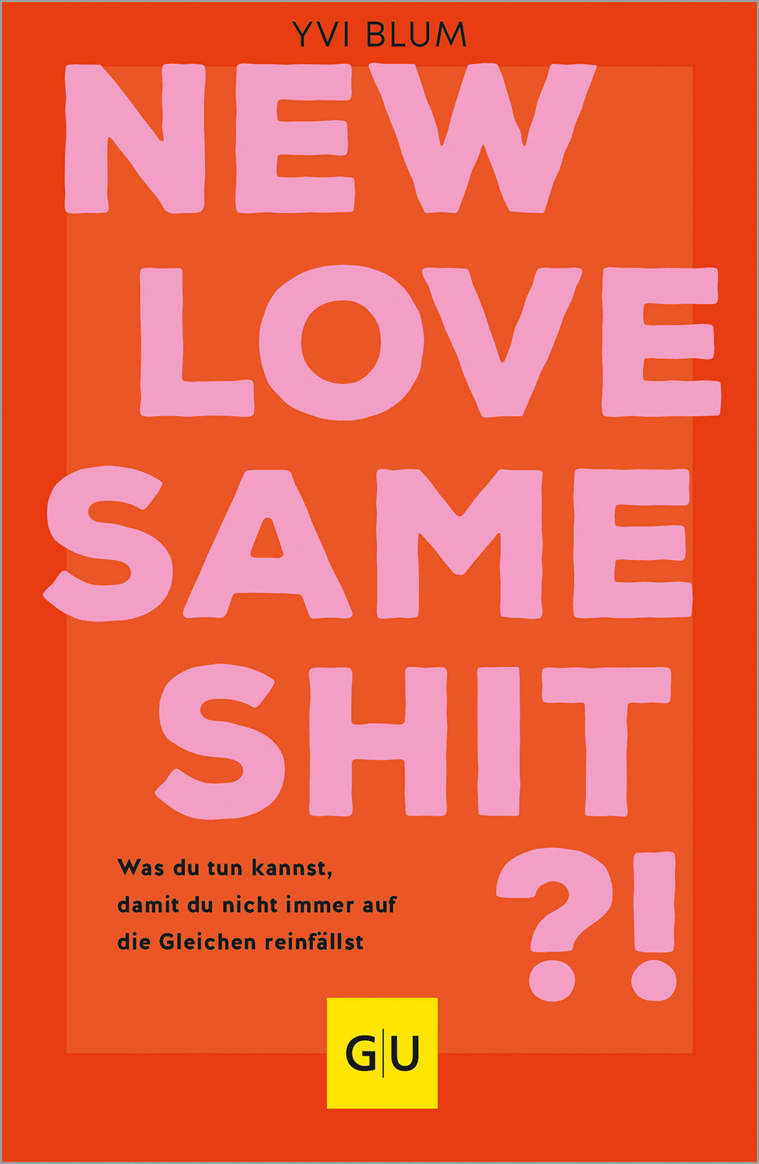 gu-kompass-new-love-same-shit-beziehungsbuch-buch image 1