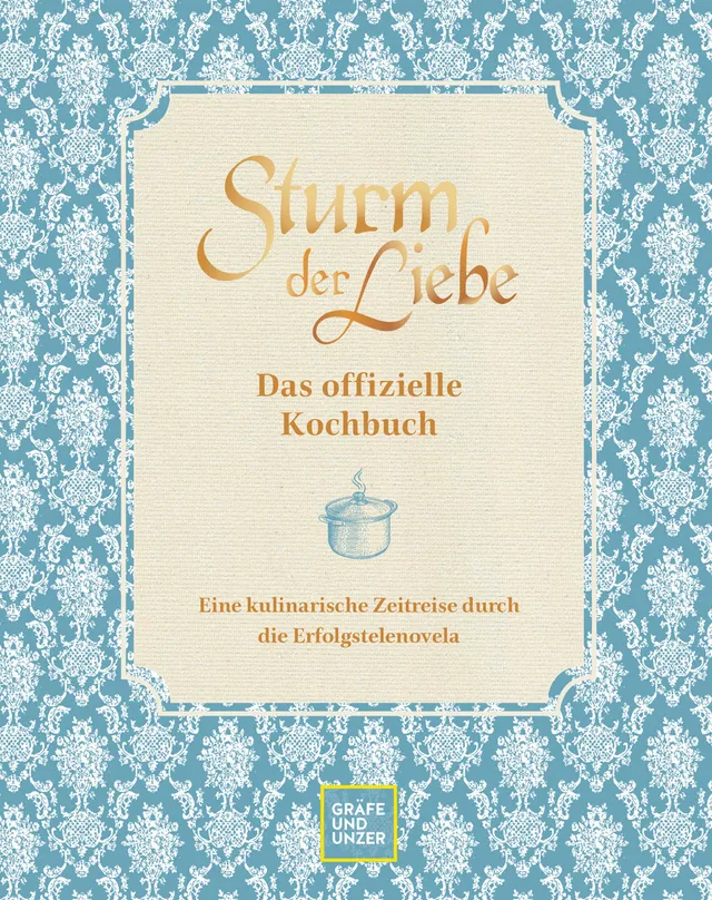 gu-k-chenratgeber-sturm-der-liebe-kochbuch-f-rstenhof image 1
