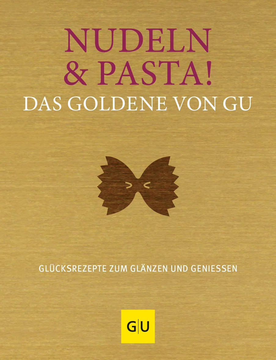 gu-nudeln-pasta-das-goldene-von-gu-kochbuch-250-rezepte image 1