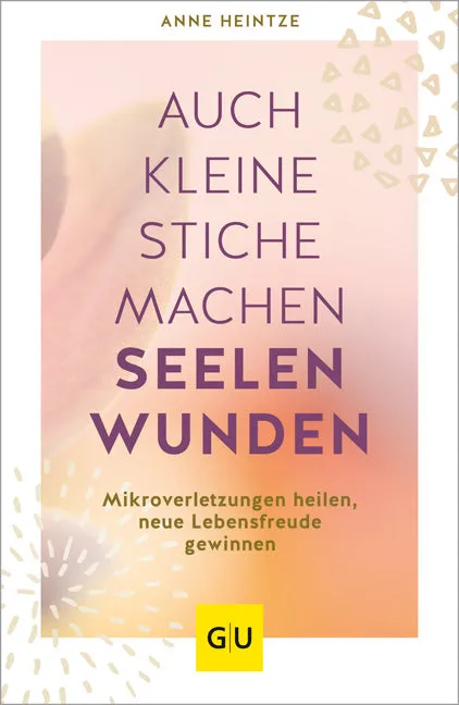 gu-der-kleine-coach-auch-kleine-stiche-machen-seelenwunden-buch image 1
