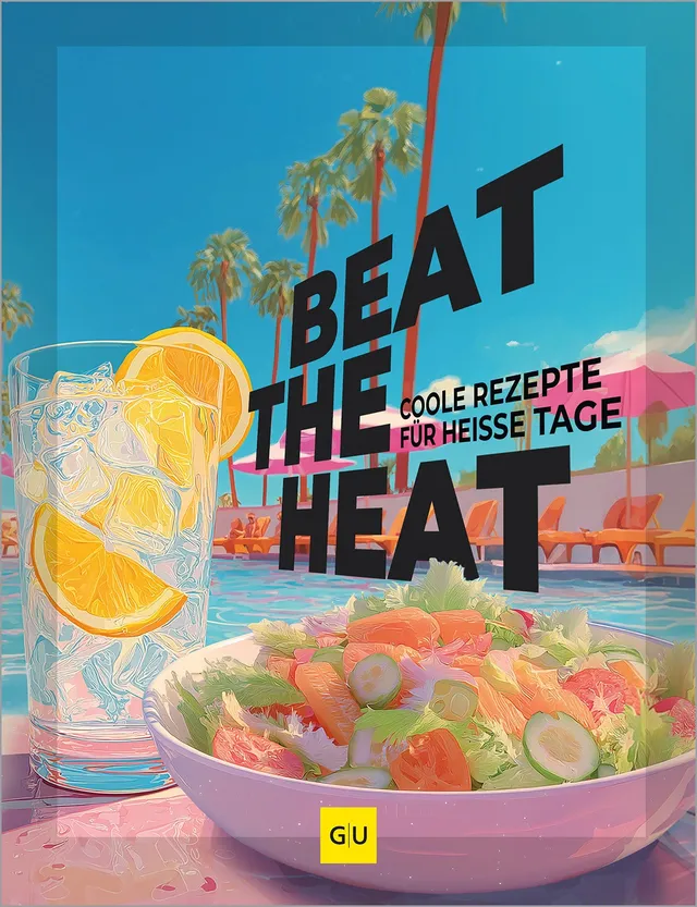 gu-kompass-beat-the-heat-buch-sommer-rezepte-no-cook image 1