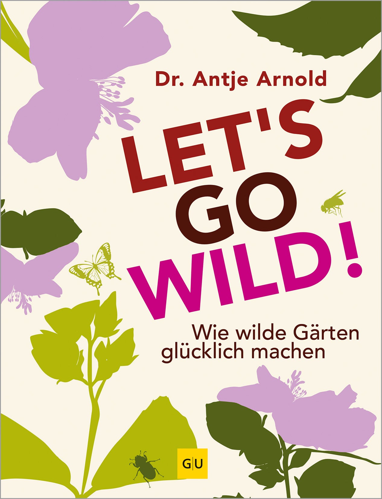 gu-k-chenratgeber-let-s-go-wild-gartenbuch-naturnah image 1
