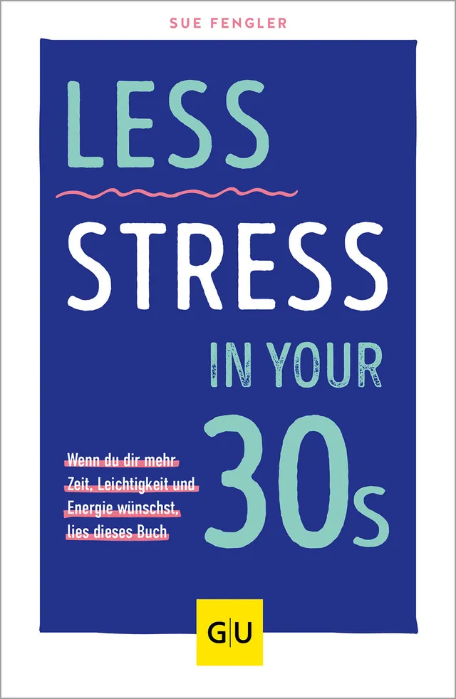 gu-ratgeber-less-stress-in-your-30s-buch-zeitdruck image 1