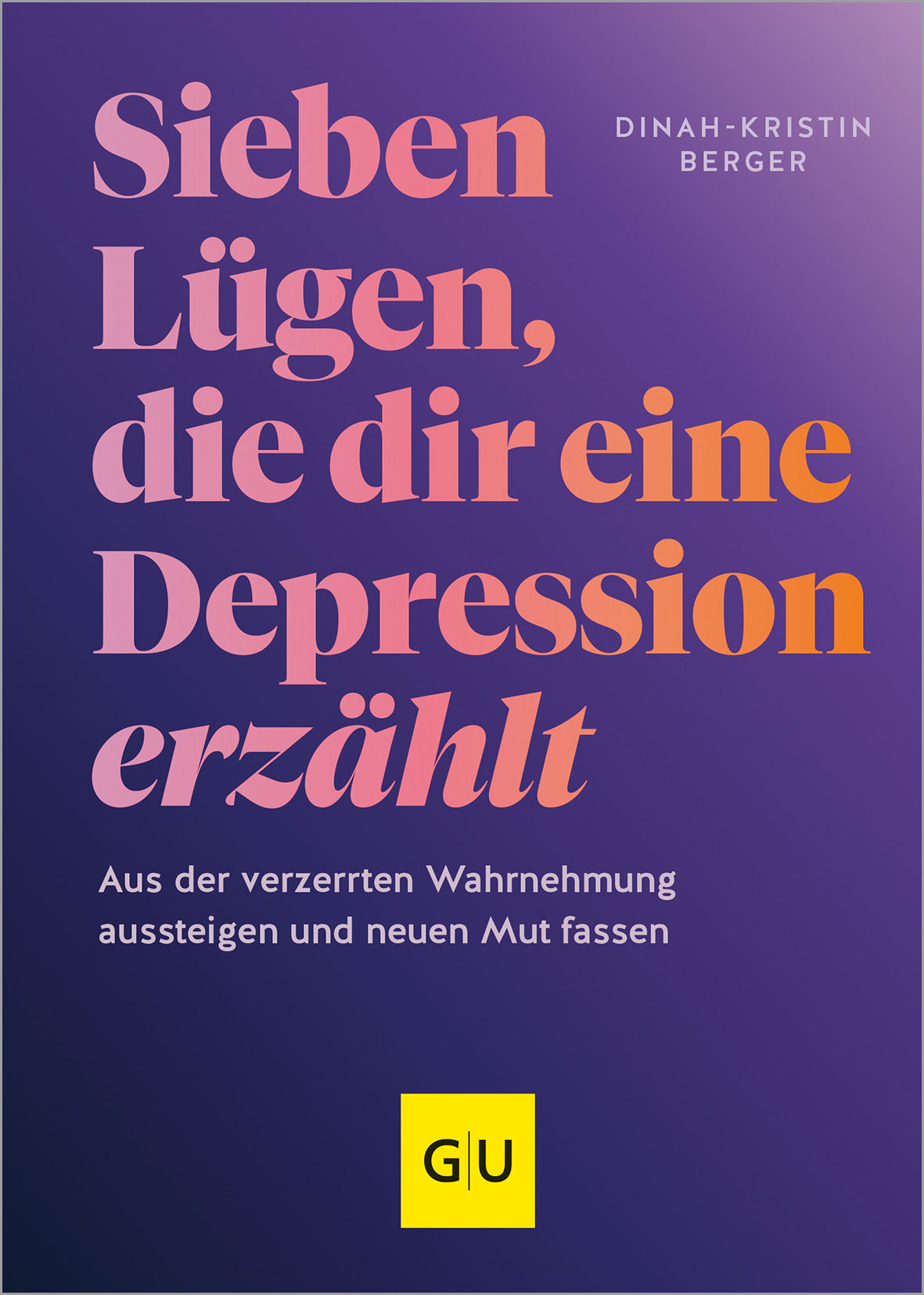 gu-ratgeber-7-l-gen-die-dir-eine-depression-erz-hlt-e-book image 2