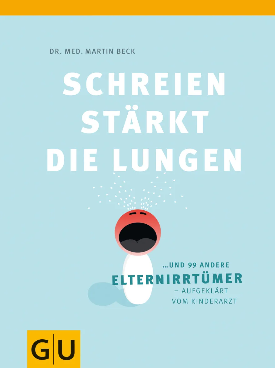 gu-kompass-schreien-stu00e4rkt-die-lungen-e-book-eltern image 1