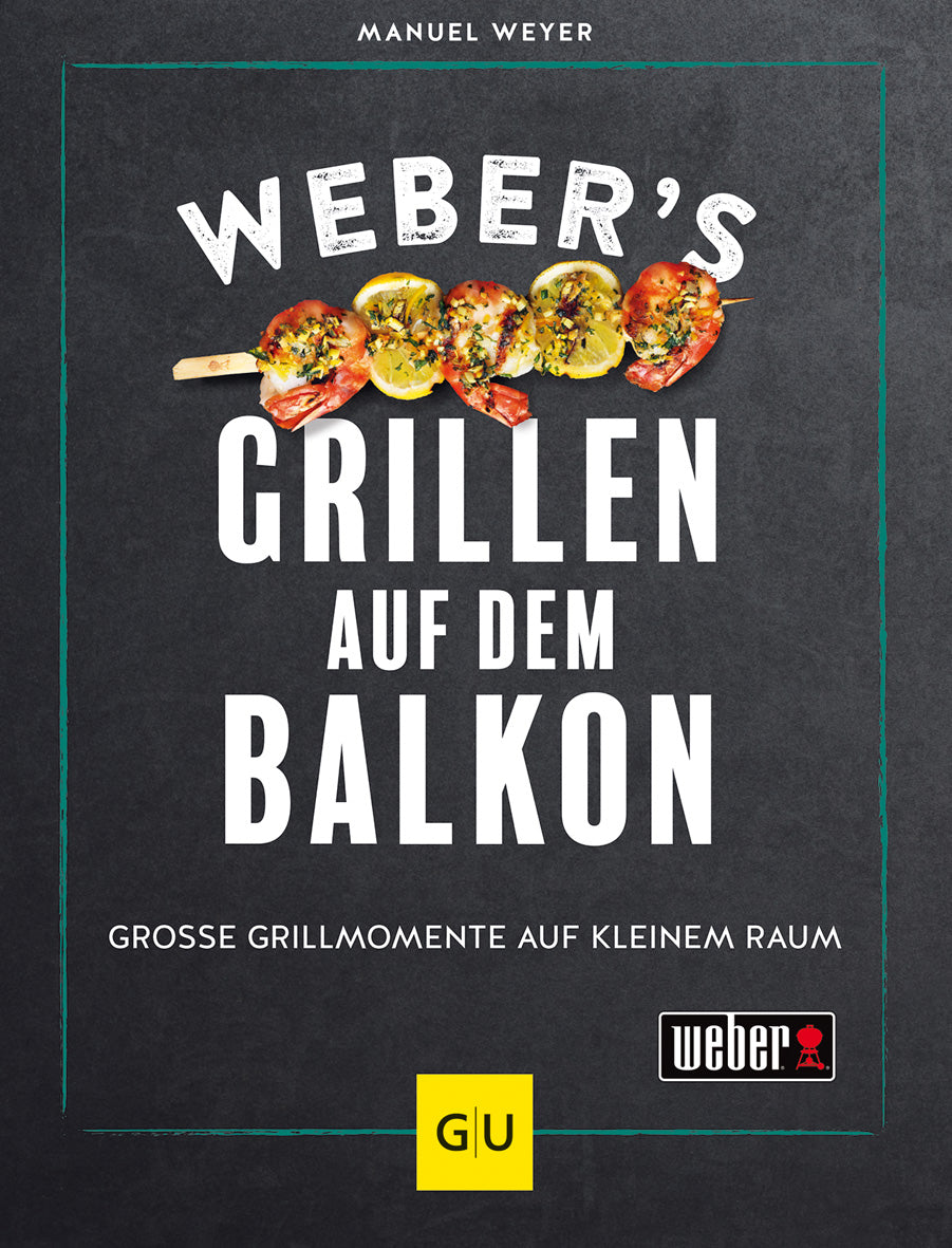 gu-weber-s-grillen-auf-dem-balkon-grillbuch-buch-elektrogrill image 2